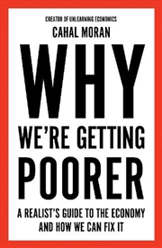 Buy Why We'Re Getting Poorer