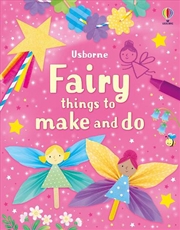 Buy Fairy Things To Make And Do