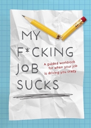 Buy My F*cking Job Sucks!