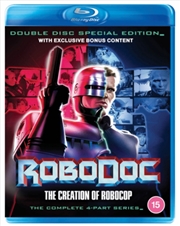 Buy Robodoc - The Creation Of Robocop (Special Edition)