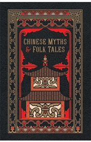 Buy Chinese Myths & Folk Tales