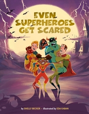 Buy Even Superheroes Get Scared