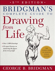 Buy Bridgman's Complete Guide to Drawing From Life