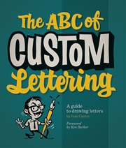 Buy The ABC of Custom Lettering