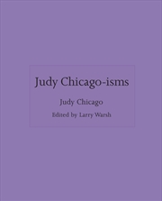 Buy Judy Chicago-isms