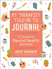 Buy My Therapist Told Me to Journal
