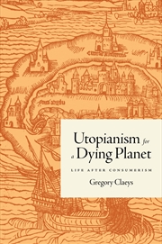 Buy Utopianism for a Dying Planet