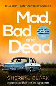 Buy Mad, Bad and Dead