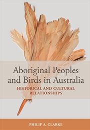 Buy Aboriginal Peoples and Birds in Australia