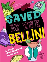 Buy Saved by the Bellini