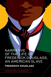 Buy The Narrative of the Life of Frederick Douglass, an American Slave