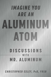 Buy Imagine You Are An Aluminum Atom