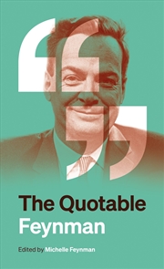 Buy The Quotable Feynman