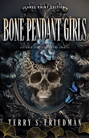 Buy Bone Pendant Girls (Large Print Edition