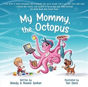 Buy My Mommy, the Octopus