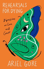 Buy Rehearsals for Dying