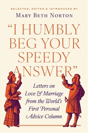 Buy "I Humbly Beg Your Speedy Answer"