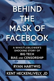 Buy Behind the Mask of Facebook