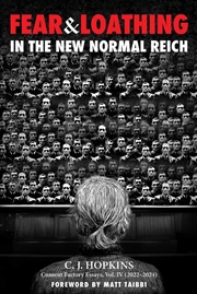 Buy Fear and Loathing in the New Normal Reich