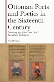 Buy Ottoman Poets and Poetics in the Sixteenth Century