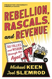 Buy Rebellion, Rascals, and Revenue