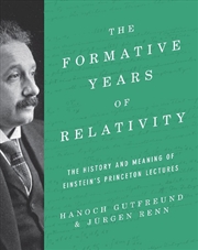 Buy The Formative Years of Relativity