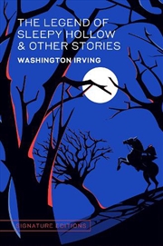 Buy The Legend of Sleepy Hollow & Other Stories