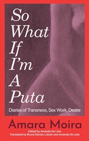 Buy So What If I'm a Puta?