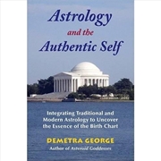 Buy Astrology and the Authentic Self