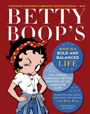 Buy Betty Boop's Guide to a Bold and Balanced Life