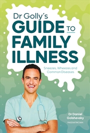 Buy Dr Golly's Guide to Family Illness