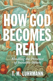 Buy How God Becomes Real