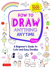 Buy How to Draw Anything Anytime