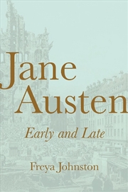 Buy Jane Austen, Early and Late