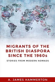 Buy Migrants of the British diaspora since the 1960s