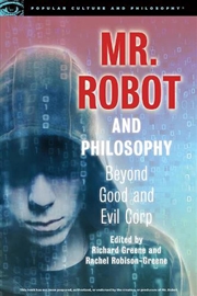 Buy Mr. Robot and Philosophy