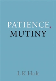 Buy Patience, Mutiny