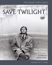 Buy Save Twilight: Selected Poems