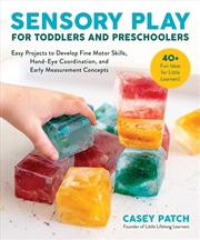 Buy Sensory Play for Toddlers and Preschoolers