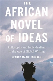 Buy The African Novel of Ideas