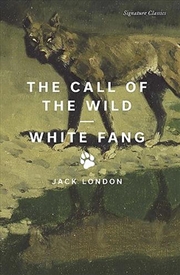 Buy The Call of the Wild and White Fang