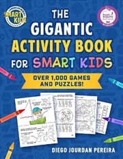 Buy The Gigantic Activity Book for Smart Kids