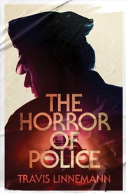 Buy The Horror of Police