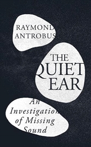 Buy The Quiet Ear