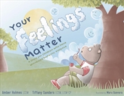 Buy Your Feelings Matter