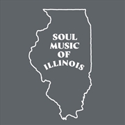 Buy SOUL MUSIC OF ILLINOIS - AN ILLUSTRATED CATALOG OF RECORDS