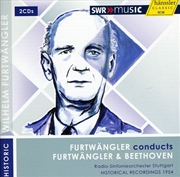 Buy Furtwaengler Conducts Furtwaengler & Beethoven