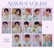 Buy ALWAYS YOURS (LIMITED EDITION A)