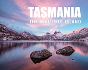 Buy Tasmania: The Beautiful Island