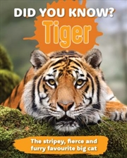 Buy Did You Know? Tigers